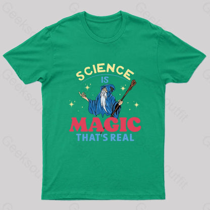 Science Is Magic That’s Real T-Shirt Green / S