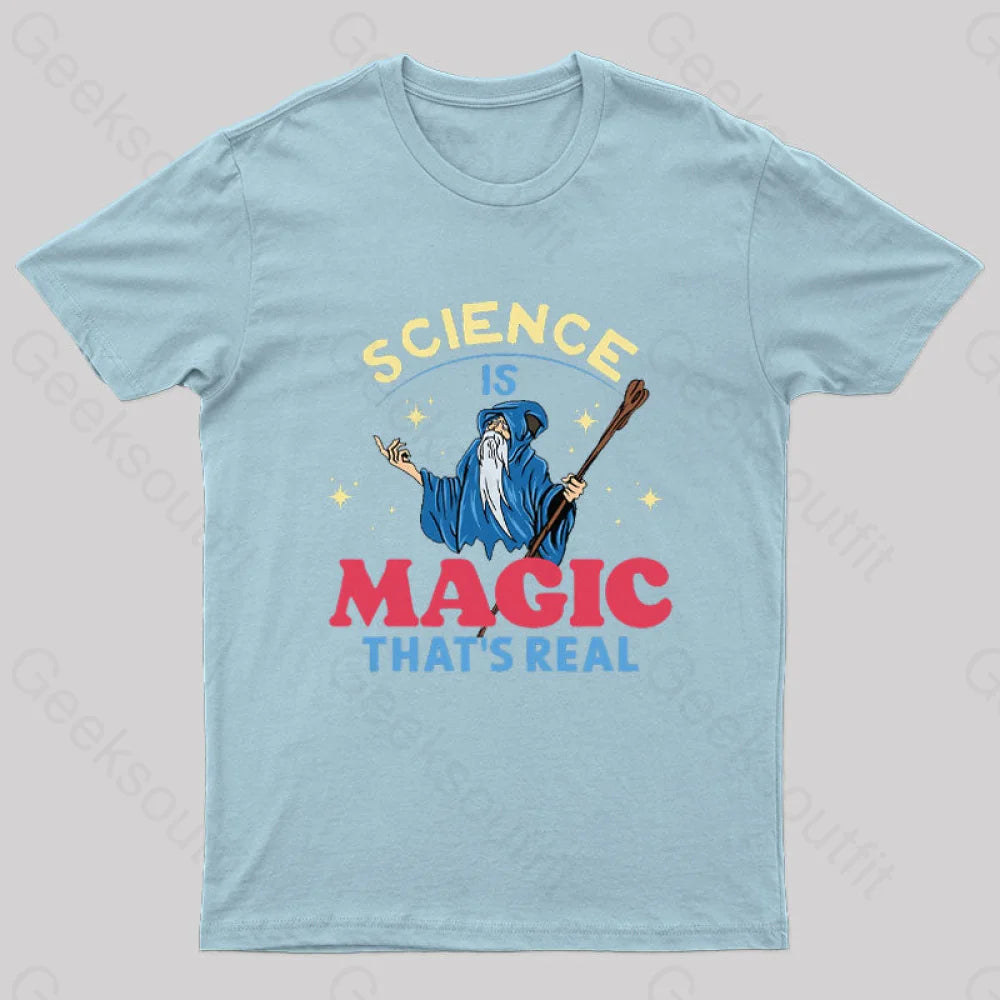 Science Is Magic That’s Real T-Shirt Light Blue / S