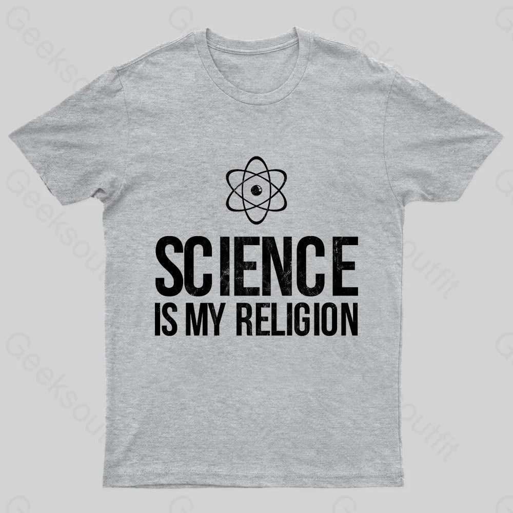 Science Is My Religion Nerd T-Shirt Grey / S