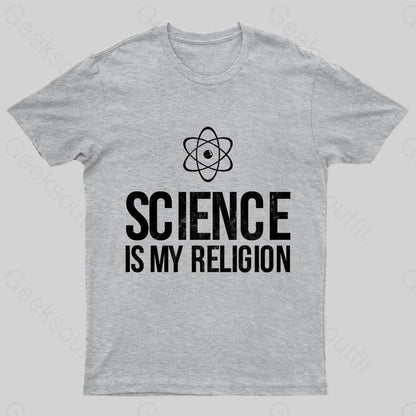 Science Is My Religion Nerd T-Shirt Grey / S