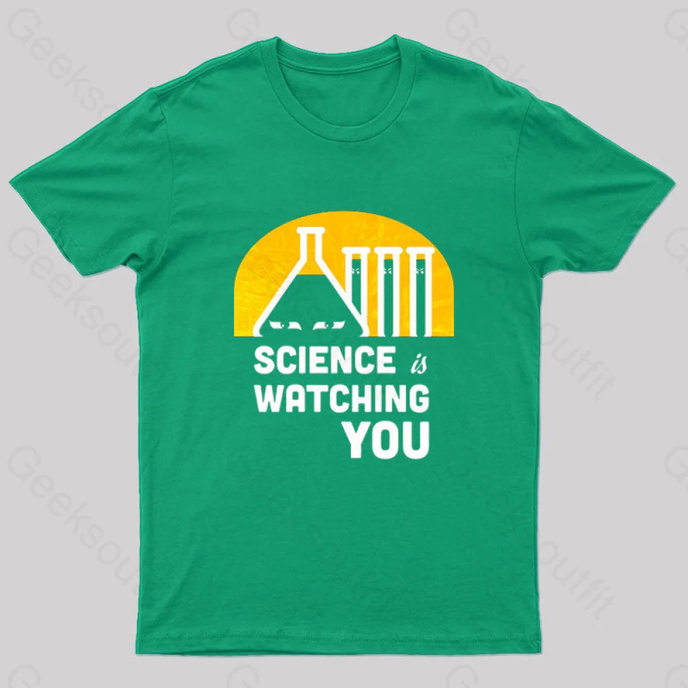 Science Is Watching You Nerd T-Shirt Green / S