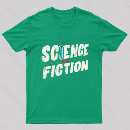 Science Isn’t Fiction Nerd T-Shirt Green / S