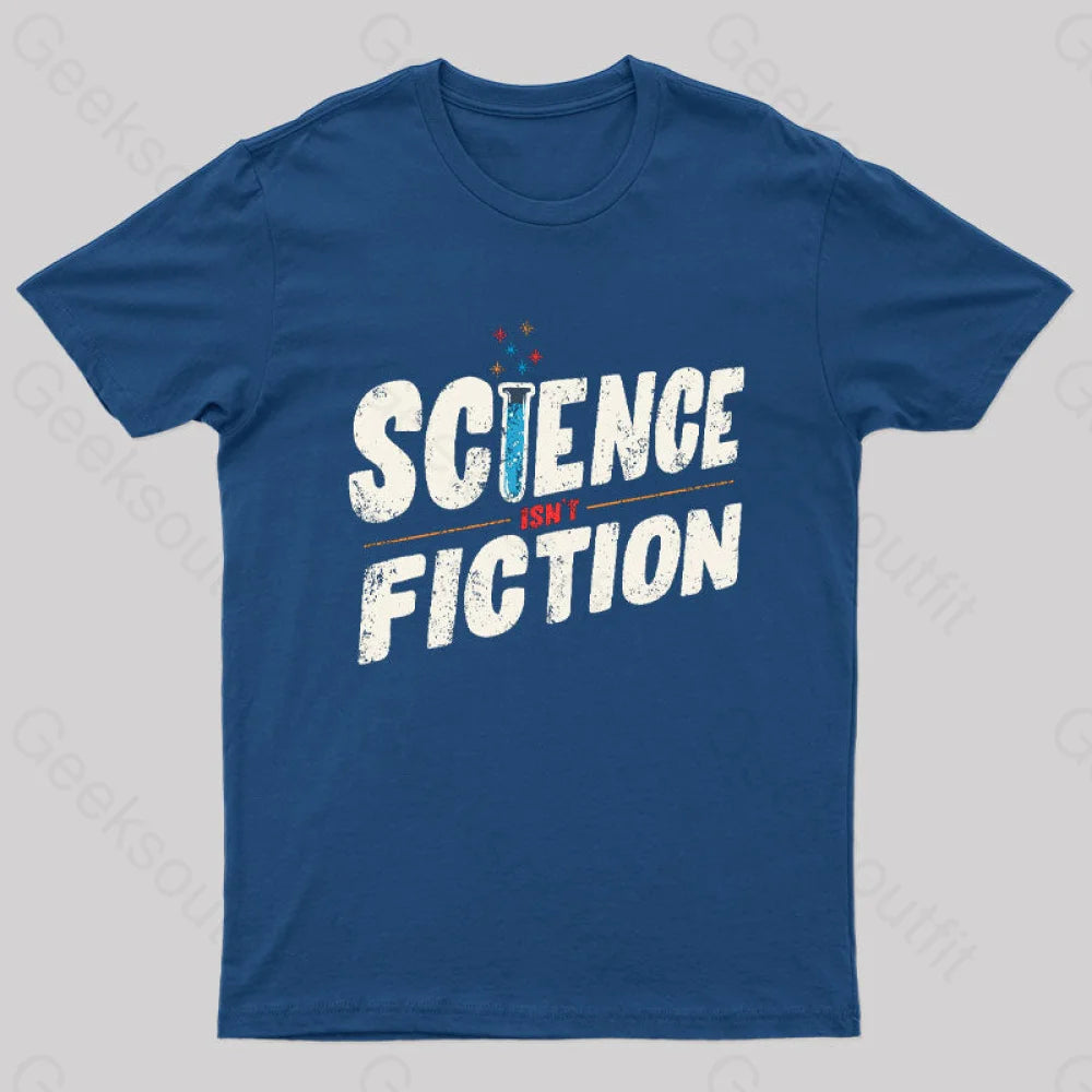 Science Isn’t Fiction Nerd T-Shirt Navy / S