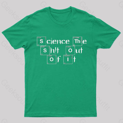 Science It Funny Geeks T-Shirt Green / S