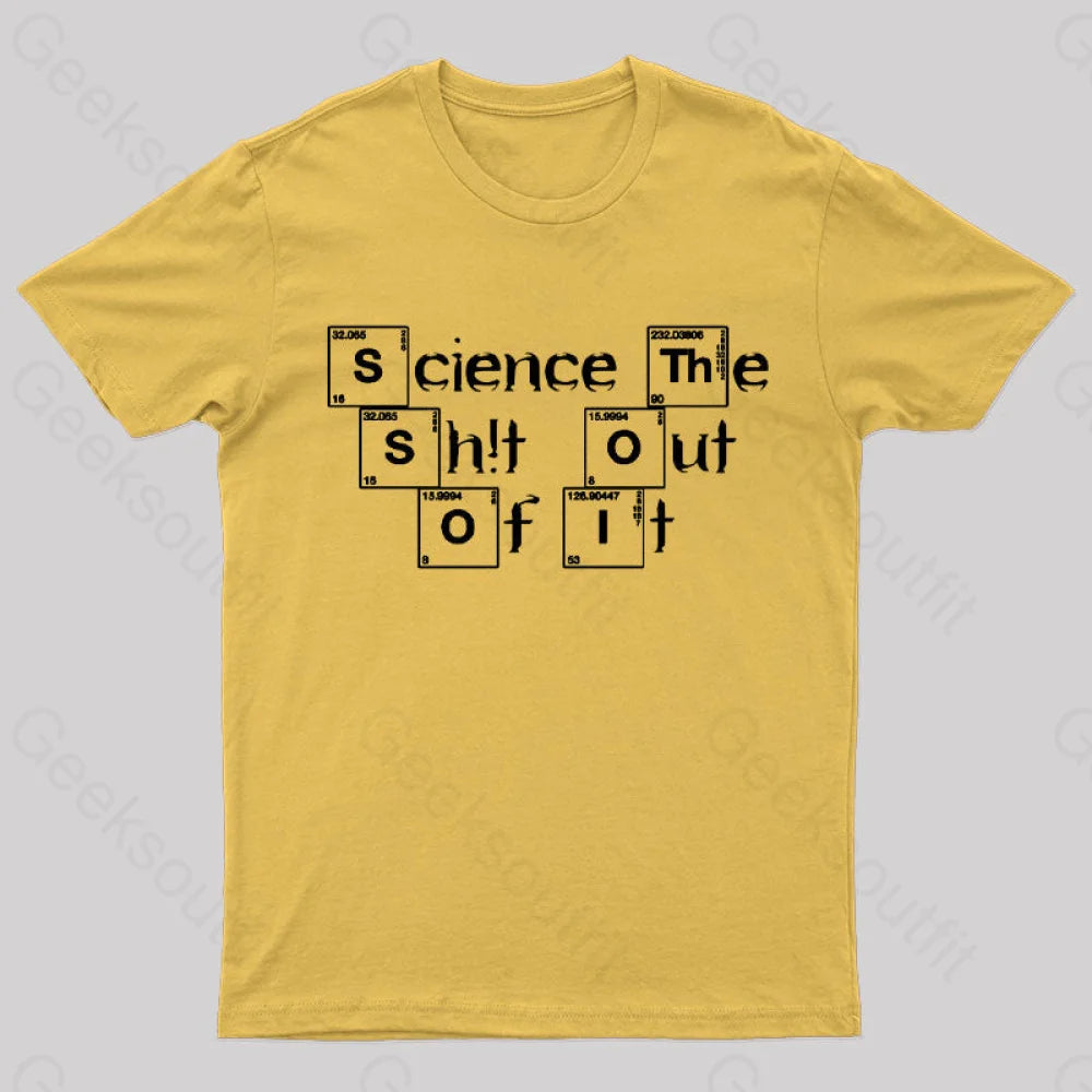 Science It Funny Geeks T-Shirt Yellow / S