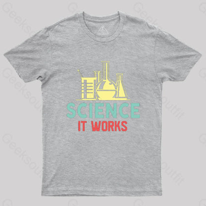 Science It Works T-Shirt Grey / S