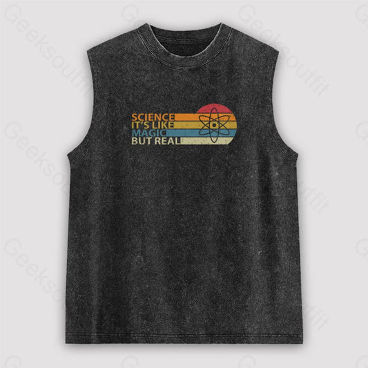 Science It’s Like Magic But Real Unisex Washed Tank Black / S