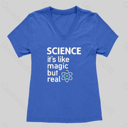 SCIENCE: It's Like Magic, But Real Women's V-Neck T-shirt - Geeksoutfit