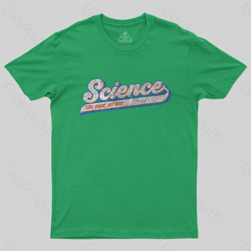 Science Like Magic, But Real T-Shirt - Geeksoutfit