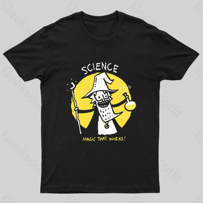 Science Magic That Works Geek T-Shirt Black / S