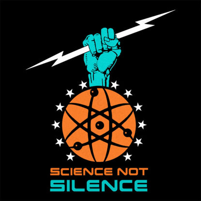 Science Not Silence Geek T-Shirt