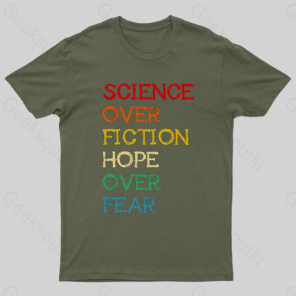 Science Over Fiction Hope Fear Nerd T-Shirt Army Green / S