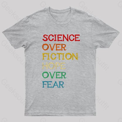 Science Over Fiction Hope Fear Nerd T-Shirt Grey / S