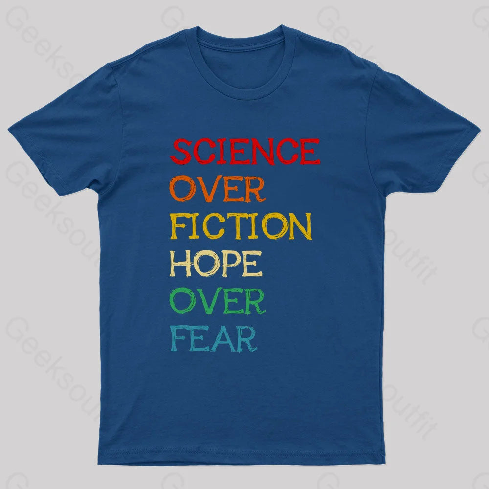 Science Over Fiction Hope Fear Nerd T-Shirt Navy / S