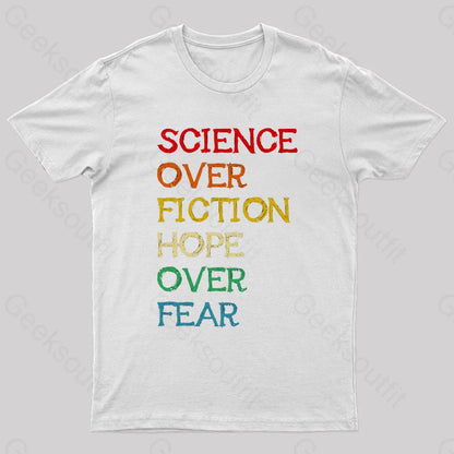 Science Over Fiction Hope Fear Nerd T-Shirt White / S