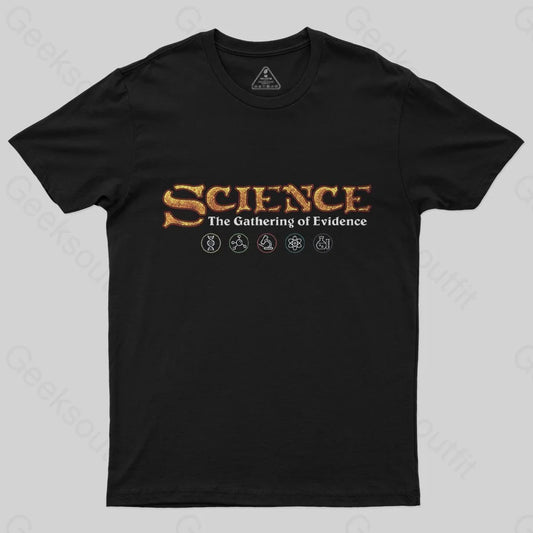 Science The Gathering of Evidence T-Shirt - Geeksoutfit