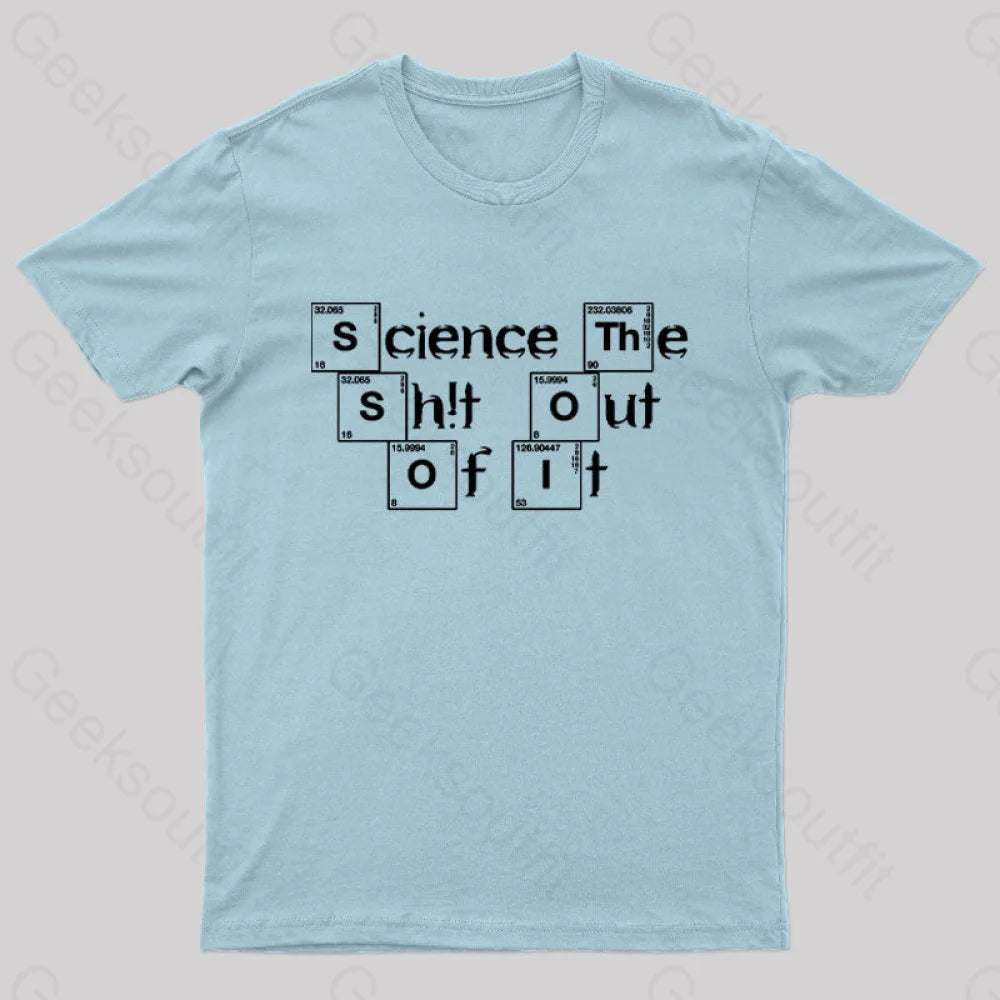 Science The Of It Nerd T-Shirt Light Blue / S