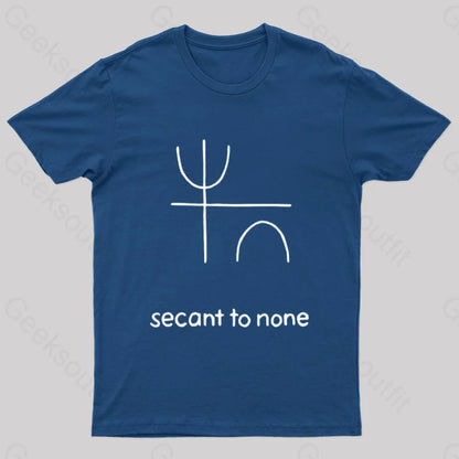 Secant To None Geek T-Shirt Navy / S