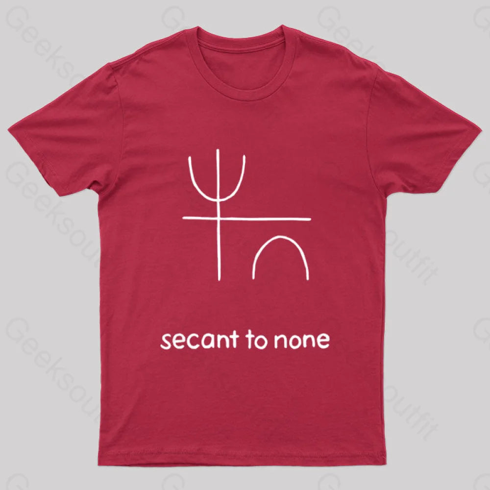 Secant To None Geek T-Shirt Red / S