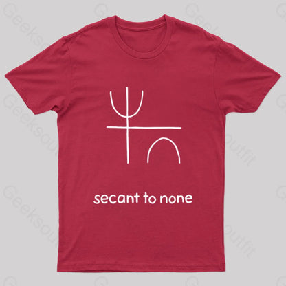 Secant To None Geek T-Shirt Red / S