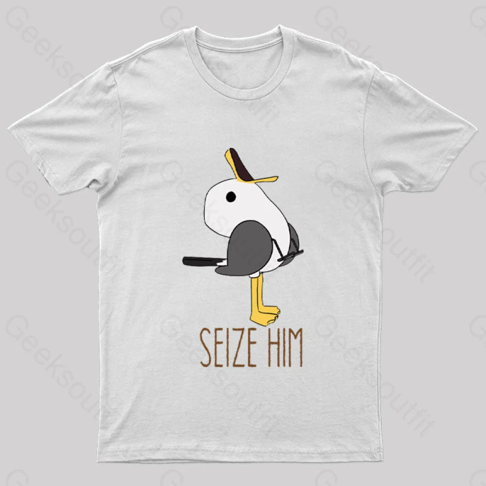 Seize Him Geek T-Shirt White / S