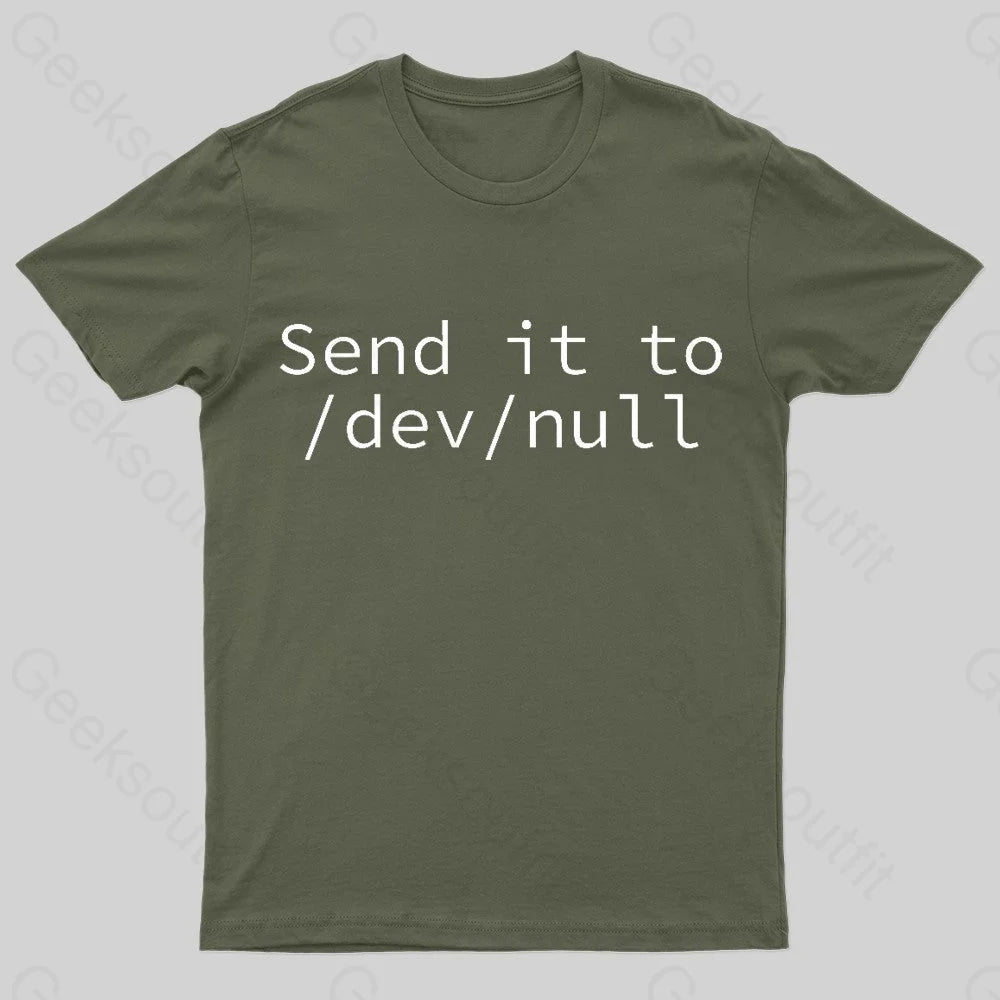 Send It To /Dev/Null Nerd T-Shirt Army Green / S