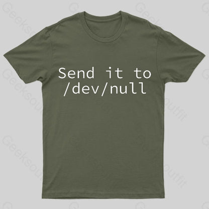 Send It To /Dev/Null Nerd T-Shirt Army Green / S