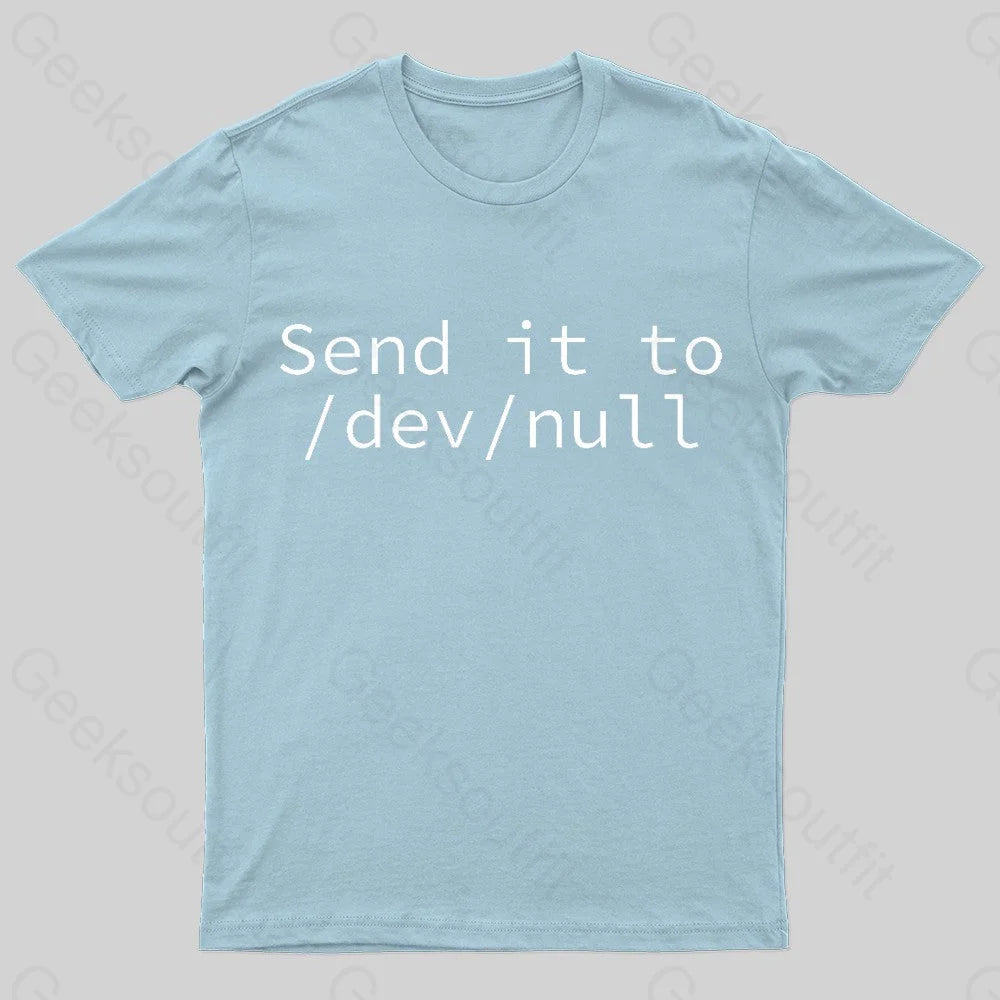 Send It To /Dev/Null Nerd T-Shirt Light Blue / S