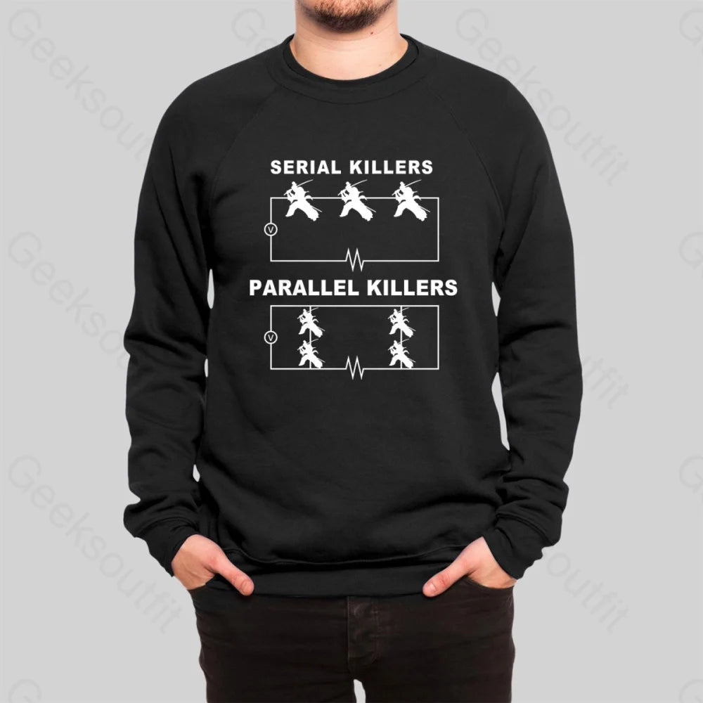 Serial Killers VS Parallel Killers Circuit Diagram Sweatshirt - Geeksoutfit