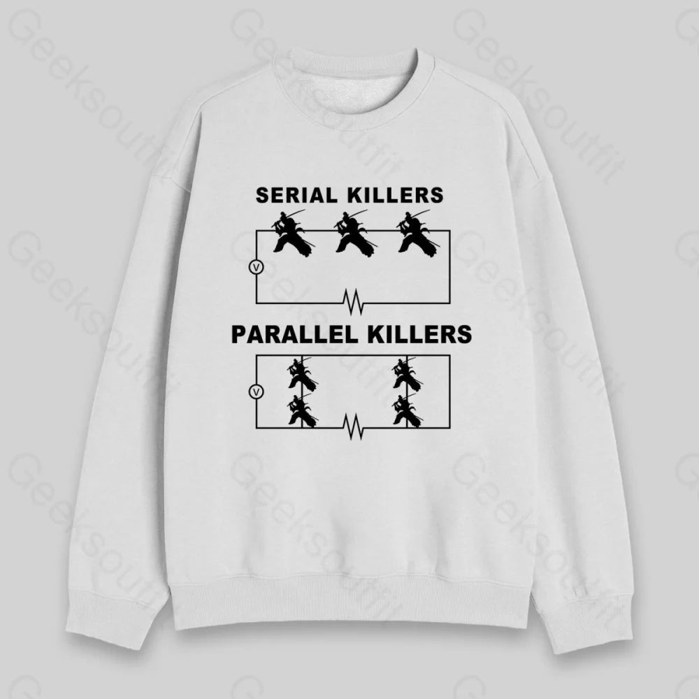 Serial Killers VS Parallel Killers Circuit Diagram Sweatshirt - Geeksoutfit