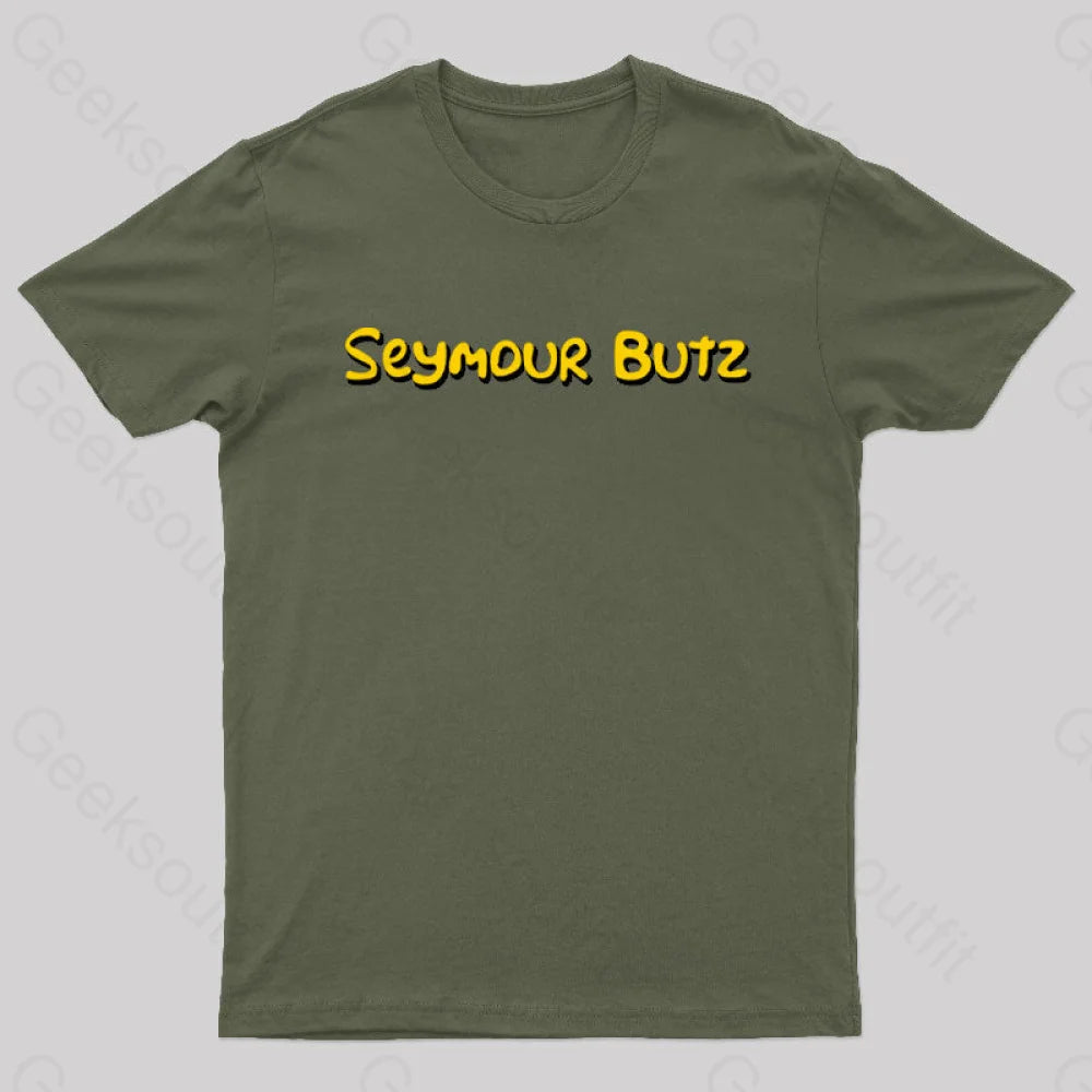 Seymour Butz Geek T-Shirt Army Green / S