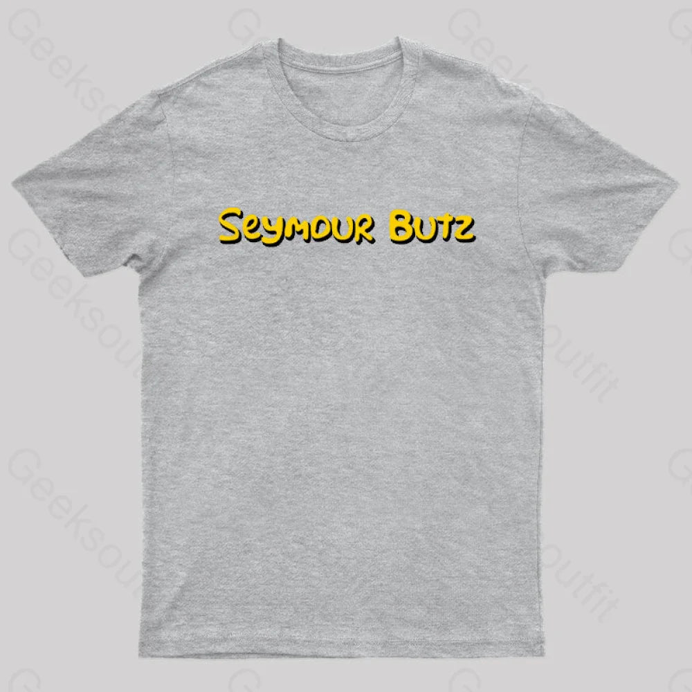 Seymour Butz Geek T-Shirt Grey / S