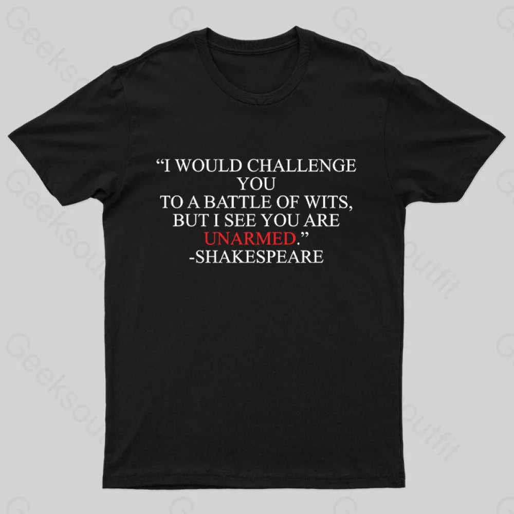 Shakespeare Battle Of Wits Geek T-Shirt Black / S