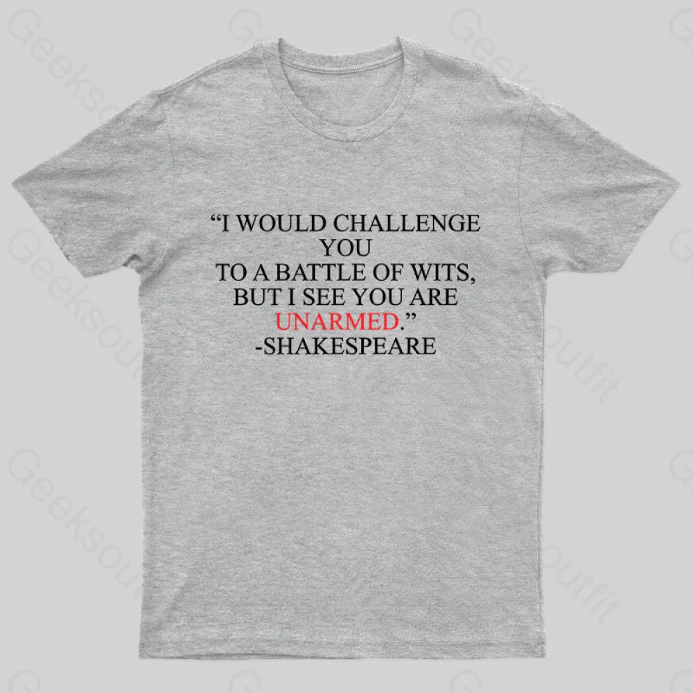 Shakespeare Battle Of Wits Geek T-Shirt Grey / S