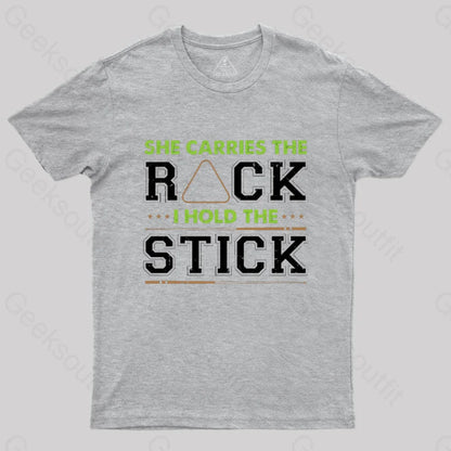 She Carries The Rack I Hold Stick T-Shirt Grey / S