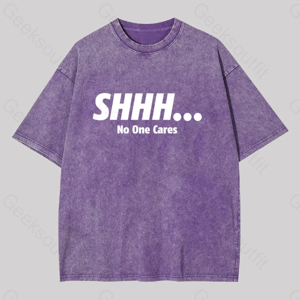 Shhh No One Cares Washed T-Shirt Purple / S