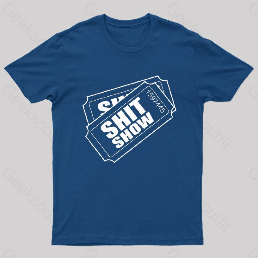 Shit Show Ticket T-Shirt Navy / S