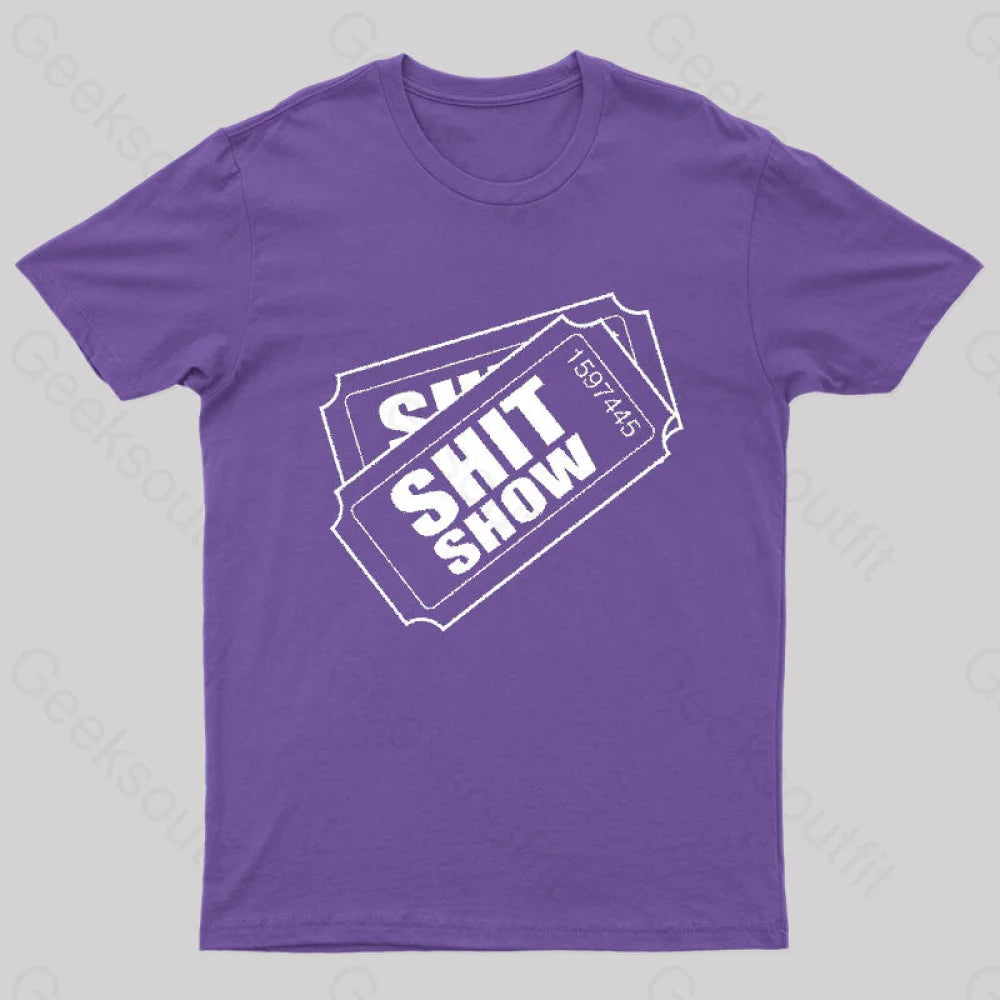 Shit Show Ticket T-Shirt Purple / S