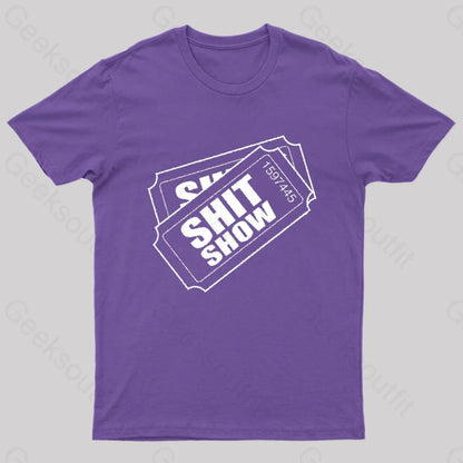 Shit Show Ticket T-Shirt Purple / S