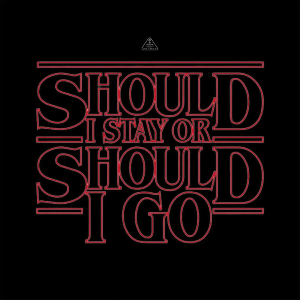 Should I Stay Or Go T-Shirt