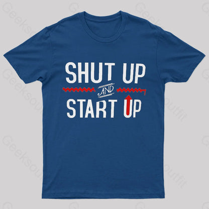 Shut Up And Startup Nerd T-Shirt Navy / S