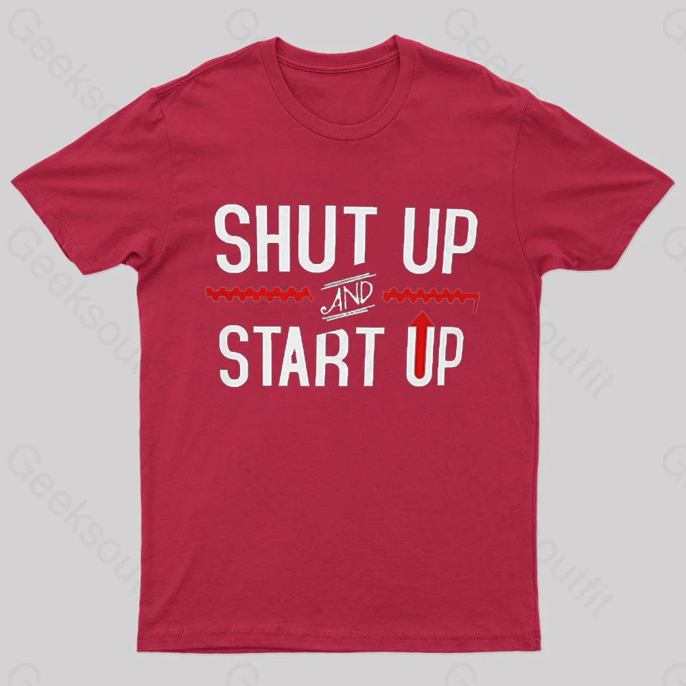 Shut Up And Startup Nerd T-Shirt Red / S