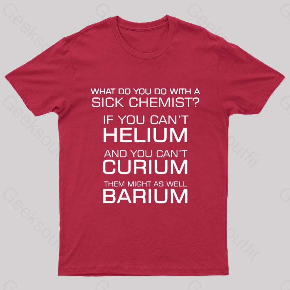 Sick Chemist Nerd T-Shirt Red / S