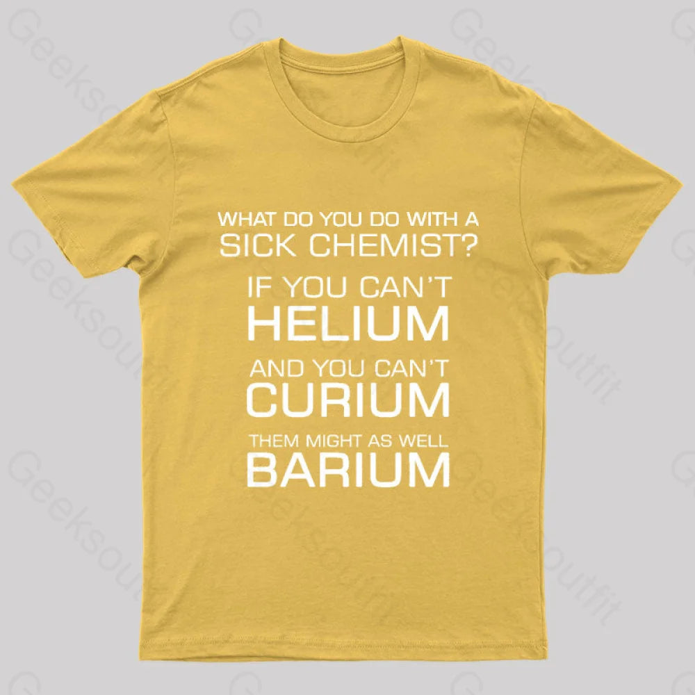 Sick Chemist Nerd T-Shirt Yellow / S