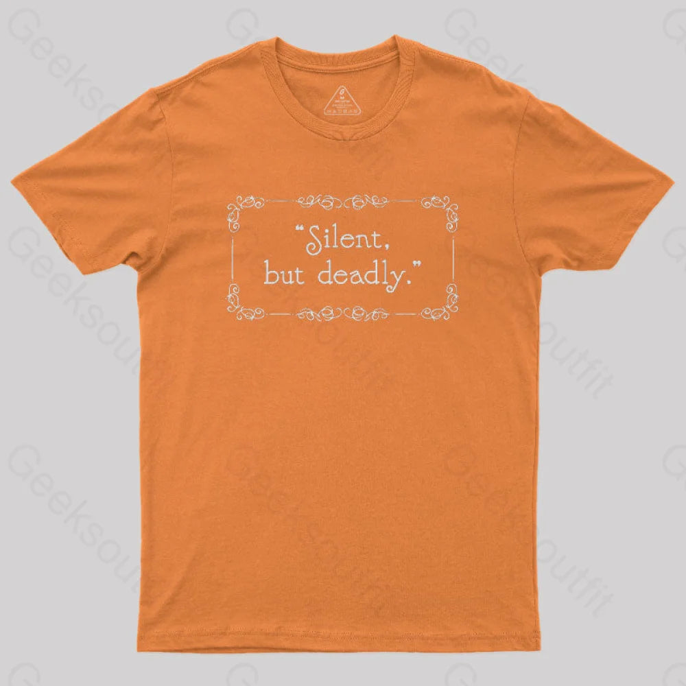 Silent But Deadly Geek T-Shirt Orange / S