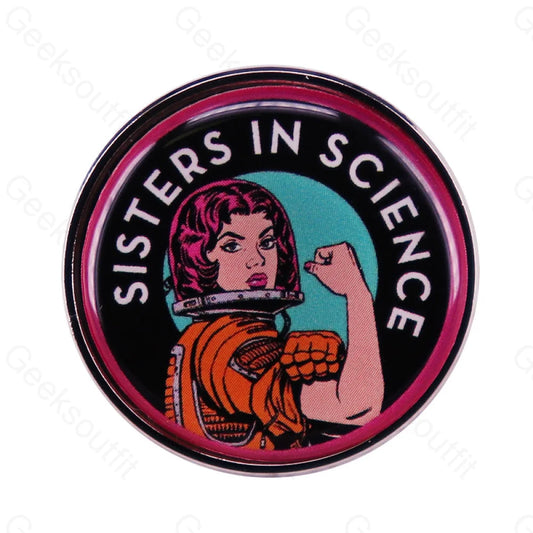 Sisters In Science Pins