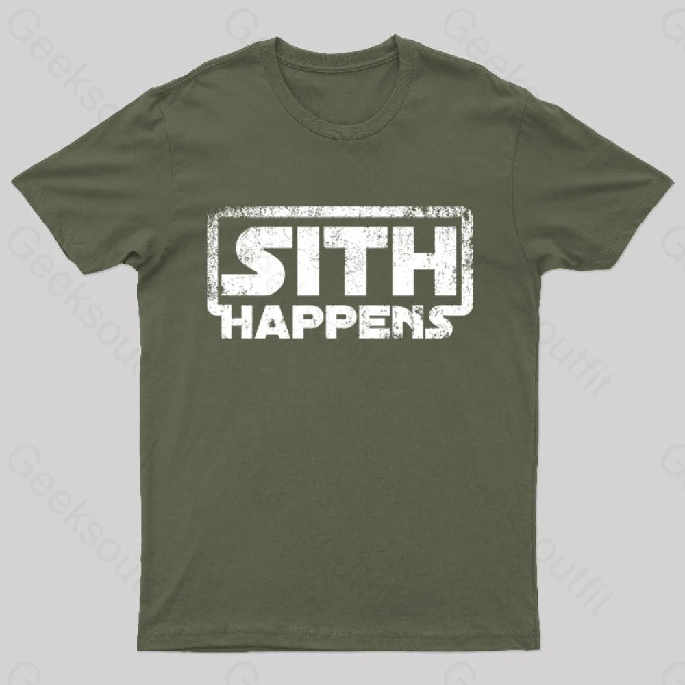 Sith Happens Geek T-Shirt Army Green / S