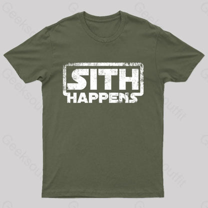 Sith Happens Geek T-Shirt Army Green / S