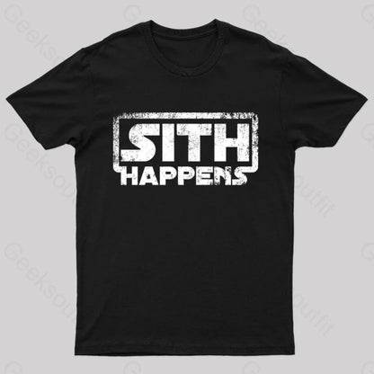 Sith Happens Geek T-Shirt Black / S