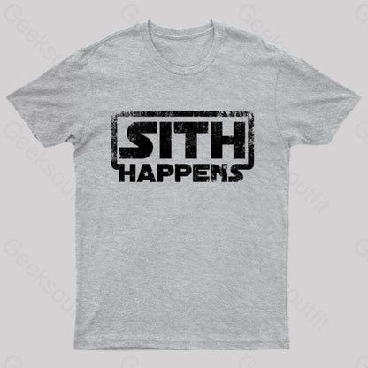 Sith Happens Geek T-Shirt Grey / S